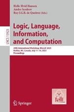 Logic, Language, Information, and Computation: 29th International Workshop, WoLLIC 2023, Halifax, NS, Canada, July 11–14, 2023, Proceedings