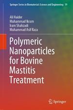 Polymeric Nanoparticles for Bovine Mastitis Treatment