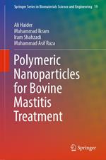 Polymeric Nanoparticles for Bovine Mastitis Treatment