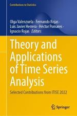 Theory and Applications of Time Series Analysis: Selected Contributions from ITISE 2022