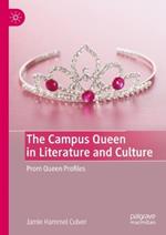 The Campus Queen in Literature and Culture: Prom Queen Profiles