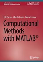 Computational Methods with MATLAB®