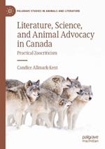 Literature, Science, and Animal Advocacy in Canada: Practical Zoocriticism