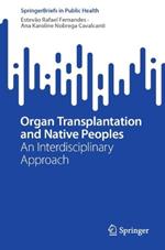 Organ Transplantation and Native Peoples: An Interdisciplinary Approach
