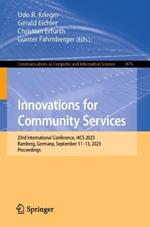 Innovations for Community Services: 23rd International Conference, I4CS 2023, Bamberg, Germany, September 11–13, 2023, Proceedings