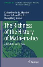 The Richness of the History of Mathematics