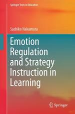 Emotion Regulation and Strategy Instruction in Learning