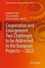 Cooperation and Enlargement: Two Challenges to be Addressed in the European Projects—2022