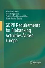 GDPR Requirements for Biobanking Activities Across Europe