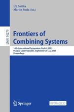 Frontiers of Combining Systems: 14th International Symposium, FroCoS 2023, Prague, Czech Republic, September 20–22, 2023, Proceedings