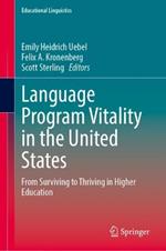 Language Program Vitality in the United States: From Surviving to Thriving in Higher Education