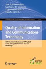 Quality of Information and Communications Technology: 16th International Conference, QUATIC 2023, Aveiro, Portugal, September 11–13, 2023, Proceedings