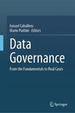 Data Governance: From the Fundamentals to Real Cases