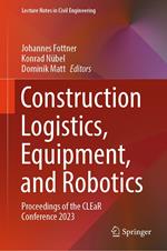 Construction Logistics, Equipment, and Robotics