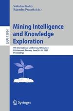 Mining Intelligence and Knowledge Exploration: 9th International Conference, MIKE 2023, Kristiansand, Norway, June 28–30, 2023, Proceedings