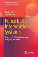 Police Early Intervention Systems: Integrating Officer Performance, Integrity, and Welfare
