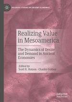 Realizing Value in Mesoamerica