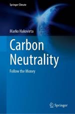 Carbon Neutrality: Follow the Money