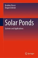 Solar Ponds: Systems and Applications