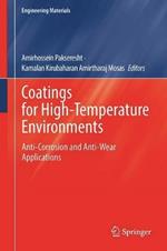 Coatings for High-Temperature Environments: Anti-Corrosion and Anti-Wear Applications