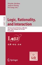 Logic, Rationality, and Interaction: 9th International Workshop, LORI 2023, Jinan, China, October 26–29, 2023, Proceedings