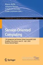 Service-Oriented Computing: 17th Symposium and Summer School, SummerSOC 2023, Heraklion, Crete, Greece, June 25 – July 1, 2023, Revised Selected Papers