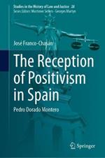 The Reception of Positivism in Spain: Pedro Dorado Montero