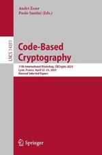 Code-Based Cryptography: 11th International Workshop, CBCrypto 2023, Lyon, France, April 22–23, 2023, Revised Selected Papers