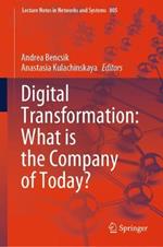 Digital Transformation: What is the Company of Today?