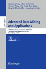 Advanced Data Mining and Applications: 19th International Conference, ADMA 2023, Shenyang, China, August 21–23, 2023, Proceedings, Part II