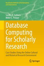 Database Computing for Scholarly Research