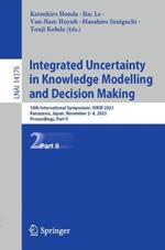 Integrated Uncertainty in Knowledge Modelling and Decision Making: 10th International Symposium, IUKM 2023, Kanazawa, Japan, November 2–4, 2023, Proceedings, Part II