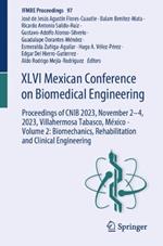 XLVI Mexican Conference on Biomedical Engineering: Proceedings of CNIB 2023, November 2–4, 2023, Villahermosa Tabasco, México - Volume 2: Biomechanics, Rehabilitation and Clinical Engineering