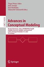 Advances in Conceptual Modeling: ER 2023 Workshops, CMLS, CMOMM4FAIR, EmpER, JUSMOD, OntoCom, QUAMES, and SmartFood, Lisbon, Portugal, November 6–9, 2023, Proceedings