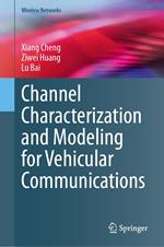 Channel Characterization and Modeling for Vehicular Communications