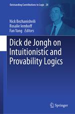 Dick de Jongh on Intuitionistic and Provability Logics