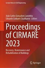 Proceedings of CIRMARE 2023: Recovery, Maintenance and Rehabilitation of Buildings