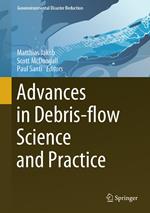 Advances in Debris-flow Science and Practice