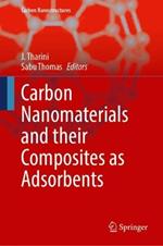 Carbon Nanomaterials and their Composites as Adsorbents