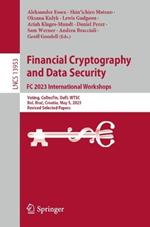 Financial Cryptography and Data Security. FC 2023 International Workshops: Voting, CoDecFin, DeFi, WTSC, Bol, Brac, Croatia, May 5, 2023, Revised Selected Papers