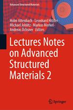 Lectures Notes on Advanced Structured Materials 2