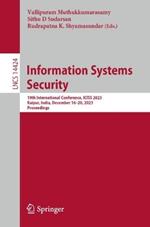 Information Systems Security: 19th International Conference, ICISS 2023, Raipur, India, December 16–20, 2023, Proceedings