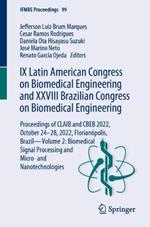 IX Latin American Congress on Biomedical Engineering and XXVIII Brazilian Congress on Biomedical Engineering: Proceedings of CLAIB and CBEB 2022, October 24–28, 2022, Florianópolis, Brazil—Volume 2: Biomedical Signal Processing and Micro- and Nanotechnologies