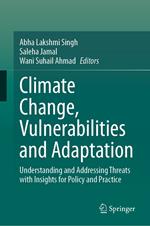 Climate Change, Vulnerabilities and Adaptation