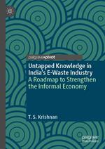 Untapped Knowledge in India’s E-Waste Industry