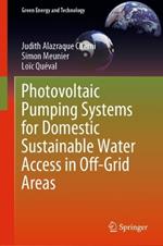 Photovoltaic Pumping Systems for Domestic Sustainable Water Access in Off-Grid Areas