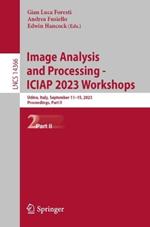 Image Analysis and Processing - ICIAP 2023 Workshops: Udine, Italy, September 11–15, 2023, Proceedings, Part II