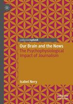 Our Brain and the News