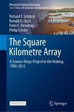The Square Kilometre Array: A Science Mega-Project in the Making, 1990-2012