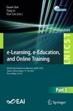 e-Learning, e-Education, and Online Training: 9th EAI International Conference, eLEOT 2023, Yantai, China, August 17-18, 2023, Proceedings, Part II